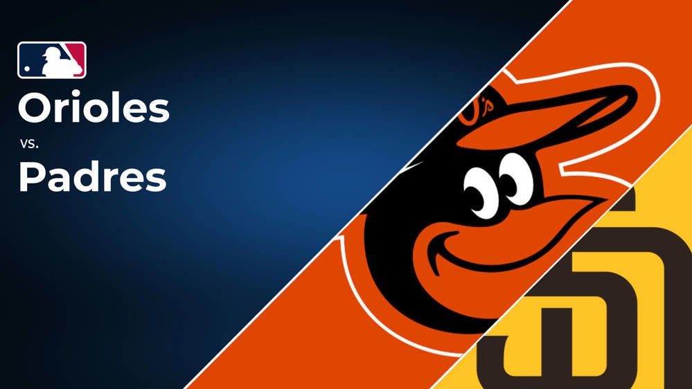 How to Watch the Orioles vs. Padres Game Streaming & TV Channel Info