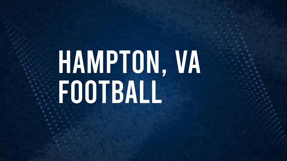 How to Watch Hampton, VA High School Football Games Streaming Live – August 22