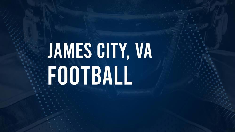 How to Watch James City, VA High School Football Games Streaming Live – August 30 - September 2