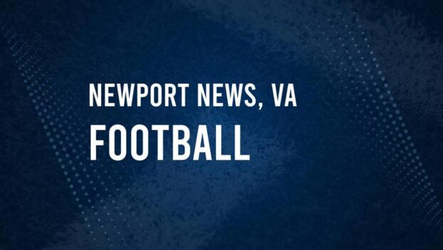 How to Watch Newport News, VA High School Football Games Streaming Live – August 30