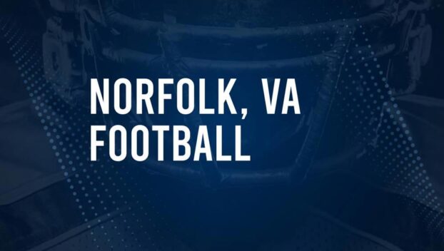 How to Watch Norfolk, VA High School Football Games Streaming Live – August 30 - September 2