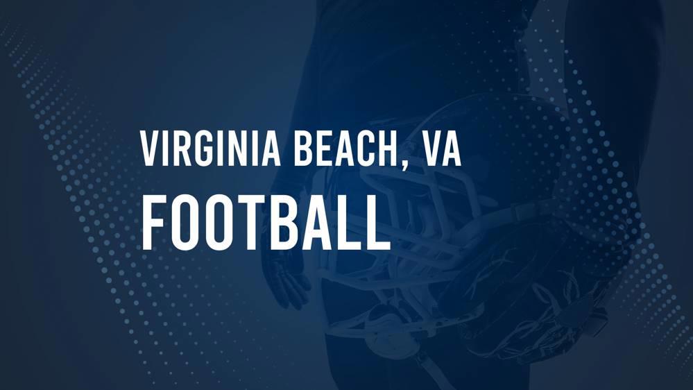 How to Watch Virginia Beach, VA High School Football Games Streaming Live – August 23