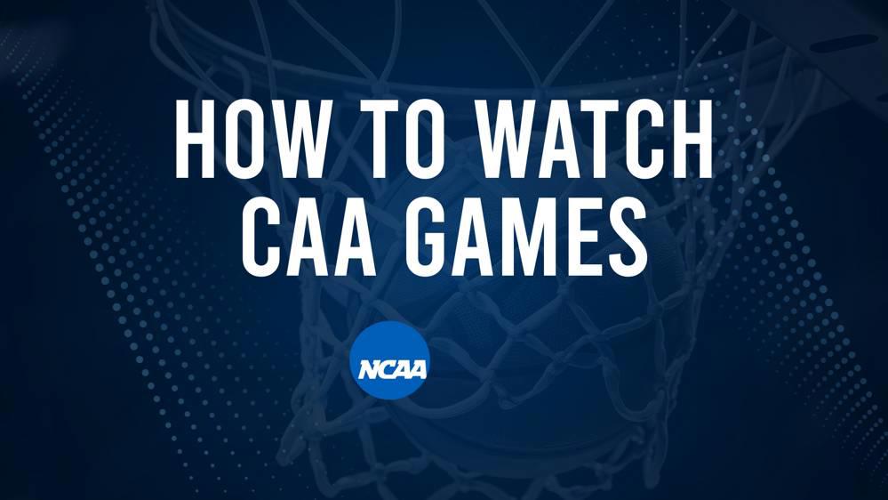 How to Watch CAA College Basketball Games - Friday, November 8