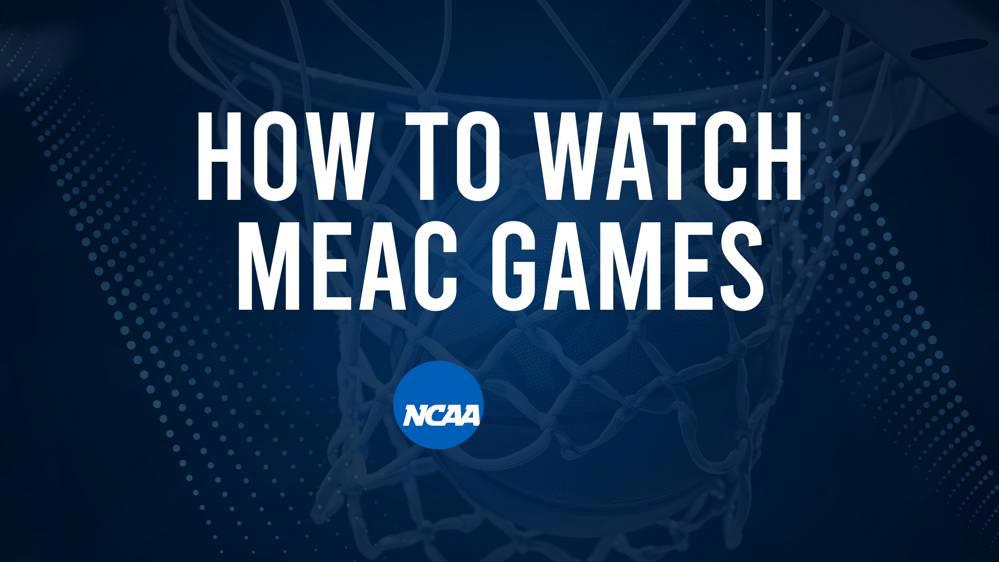 How to Watch MEAC College Basketball Games - Wednesday, November 20