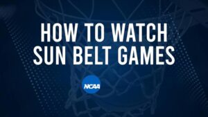 How to Watch Sun Belt College Basketball Games - Saturday, November 16