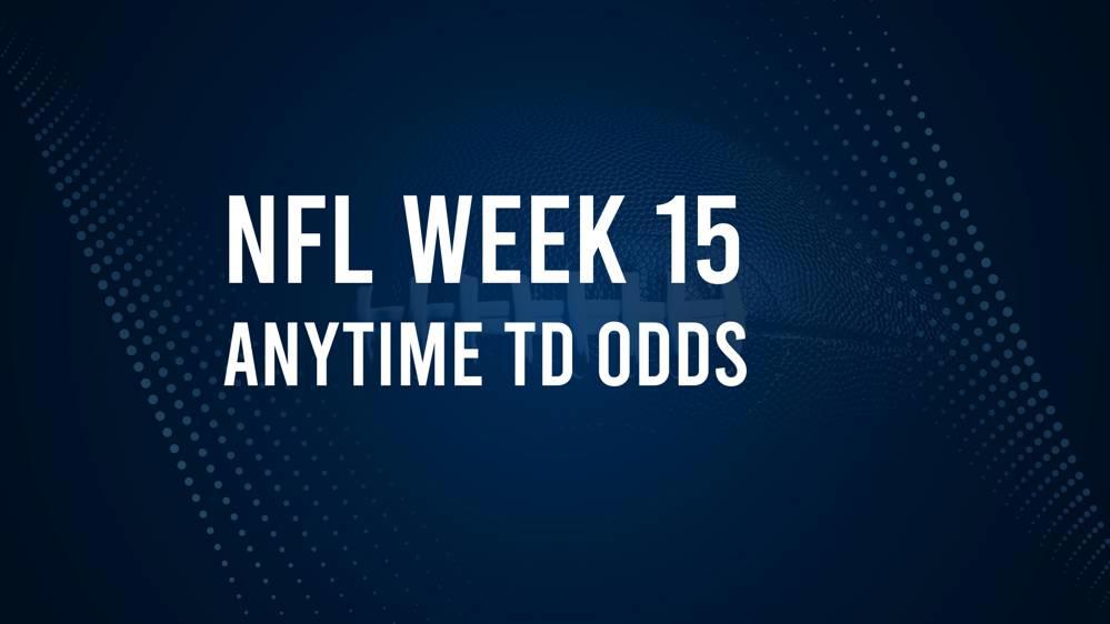 Week 15 Anytime Touchdown Scorers: Best Bets and Odds