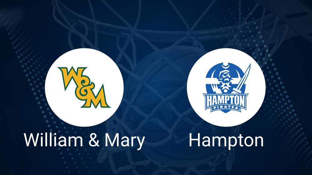 How to Watch William & Mary vs. Hampton on TV or Live Stream - January 16