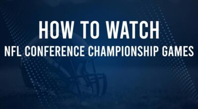 NFL Conference Championship TV Schedule, Streams, Start Times, Channels